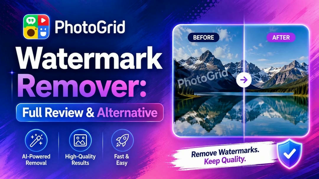 PhotoGrid Watermark Remover: Full Review & Alternative