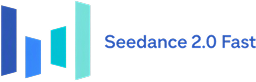 Seedance 2.0 Fast
