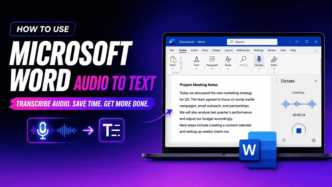 How to Use Microsoft Word Audio to Text: A Complete Step-by-Step Guide