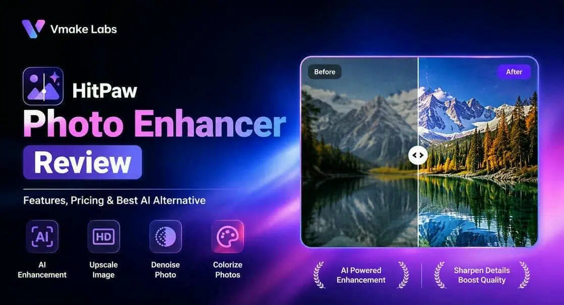 HitPaw Photo Enhancer Review: Features, Pricing & Best AI Alternative