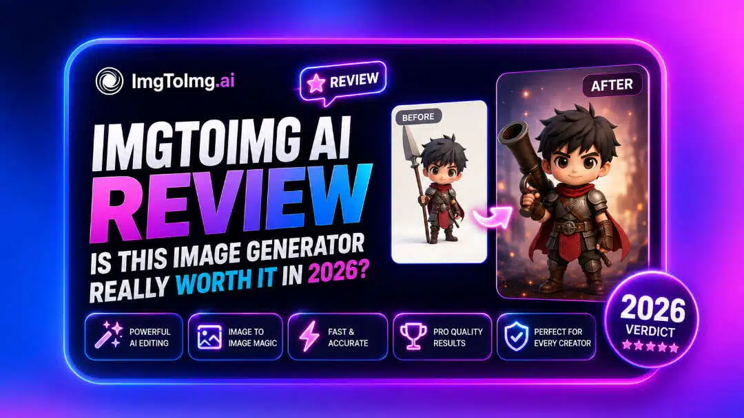 ImgToImg AI Review: Is This Image Generator Really Worth It In 2026?