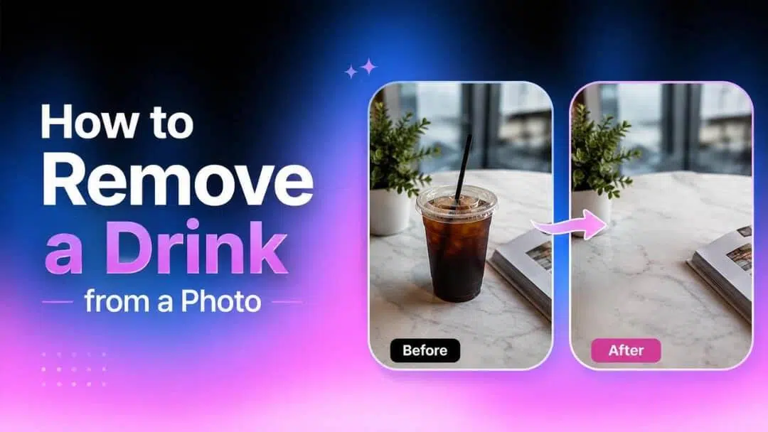 How to Remove a Drink from a Photo