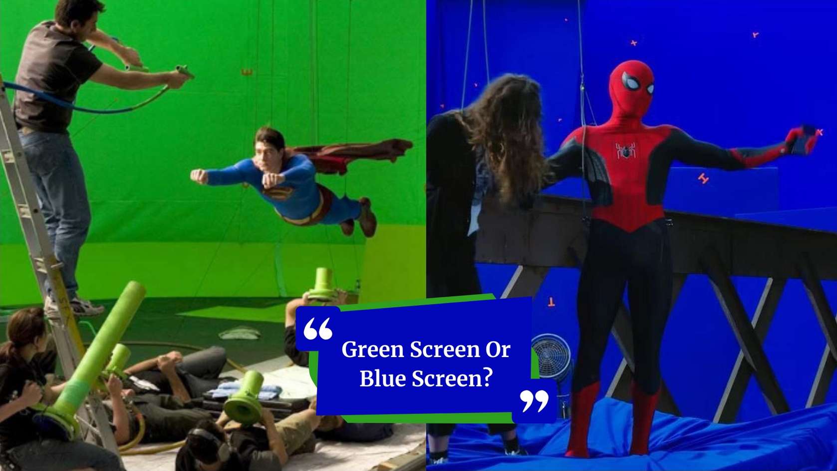 Green Screen and Blue Screen