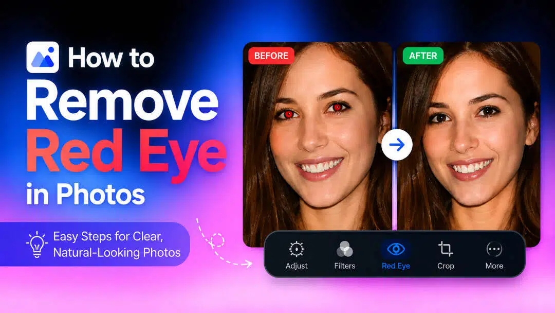 How to Remove Red Eye in Photos: iPhone method & Top Tools